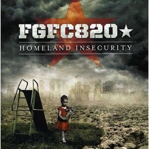 FGFC820 - Homeland Insecurity  CD